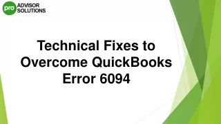 technical fixes to overcome quickbooks error 6094