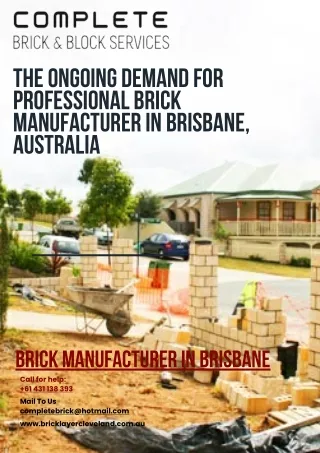 The Ongoing Demand for Professional Brick Manufacturer in Brisbane, Australia
