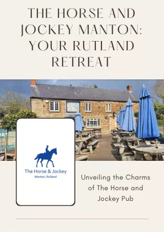 The Horse and Jockey Manton Your Rutland Retreat