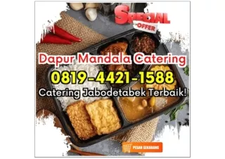 HP 0819-4421-1588 Catering Mewah Depok Rangkapan Jaya Dapur Mandala