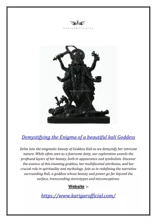 Demystifying the Enigma of a beautiful kali Goddess