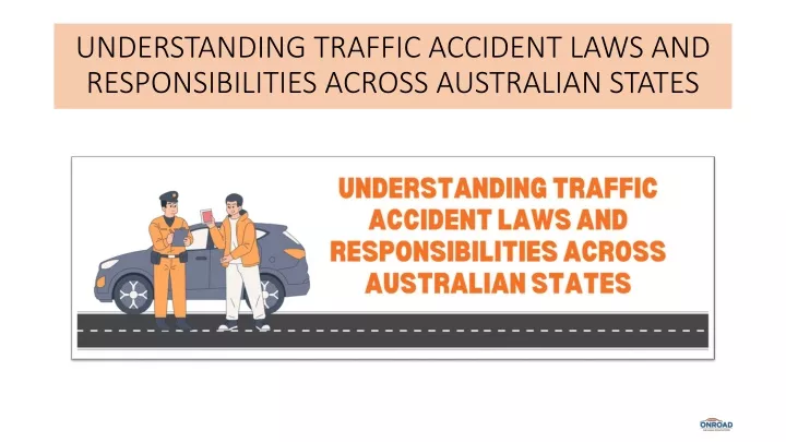 understanding traffic accident laws and responsibilities across australian states