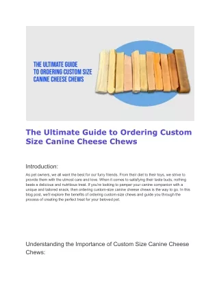 The Ultimate Guide to Ordering Custom Size Canine Cheese Chews