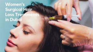 Women’s Surgical Hair Loss Treatments in Dubai