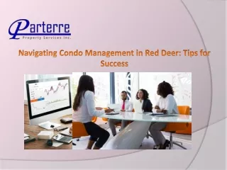 Navigating Condo Management in Red Deer Tips for Success