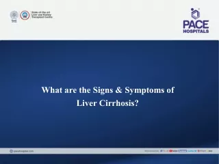What are the Signs & Symptoms of Liver Cirrhosis?