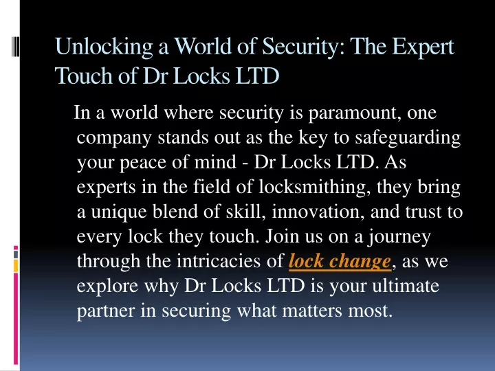 unlocking a world of security the expert touch of dr locks ltd