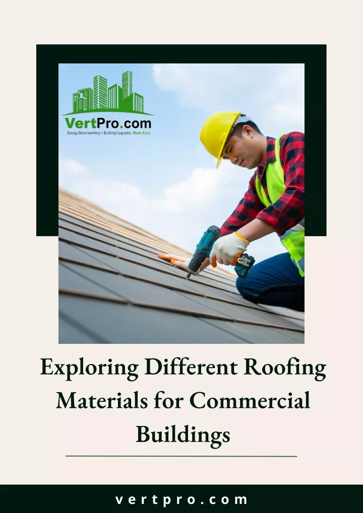 exploring different roofing materials