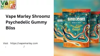 Vape Marley Shroomz Psychedelic Gummy Bliss