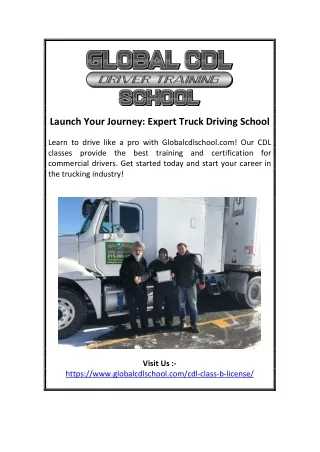 Launch Your Journey: Expert Truck Driving School