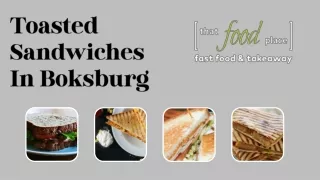 Toasted Sandwiches In Boksburg