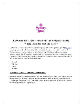 Lip Gloss and Types Available in the Kenyan Market; Where to get the best Lip Gloss