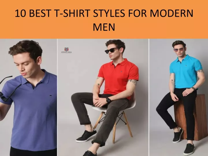 10 best t shirt styles for modern men