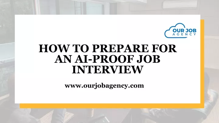 how to prepare for an ai proof job interview