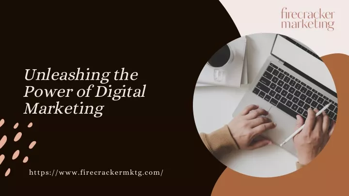 unleashing the power of digital marketing