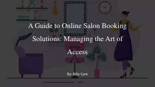 A Guide to Online Salon Booking Solutions Managing the Art of Access