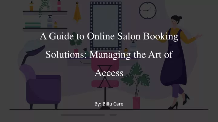 a guide to online salon booking solutions managing the art of access
