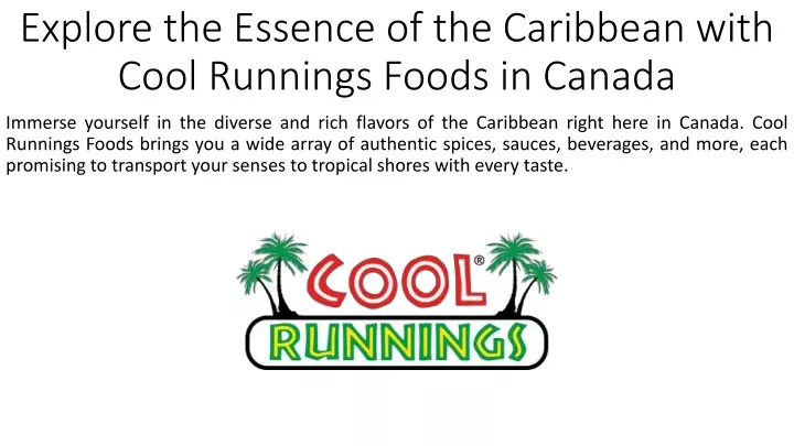 explore the essence of the caribbean with cool runnings foods in canada