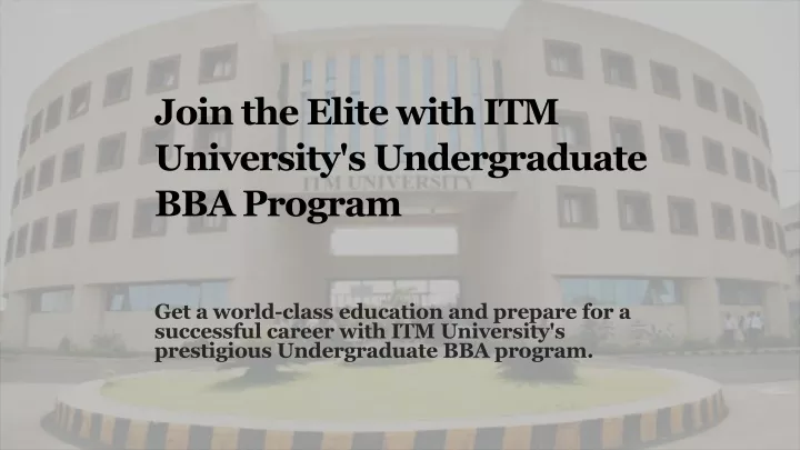 join the elite with itm university