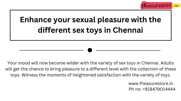 enhance your sexual pleasure with the different