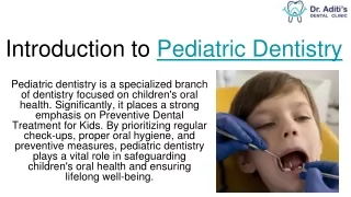 Pediatric Dentistry: Preventive Dental Treatment for Kids