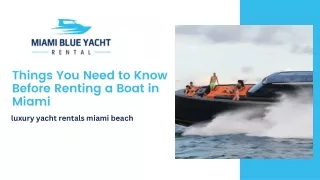 Things You Need to Know Before Renting a Boat in Miami