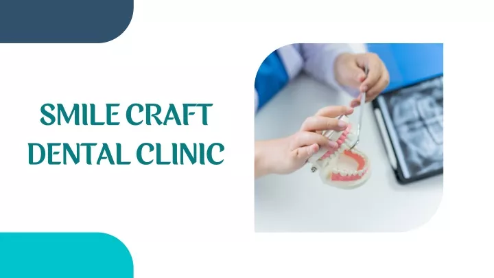 smile craft dental clinic