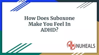 HOW SUBOXONE MAKE YOU FEEL