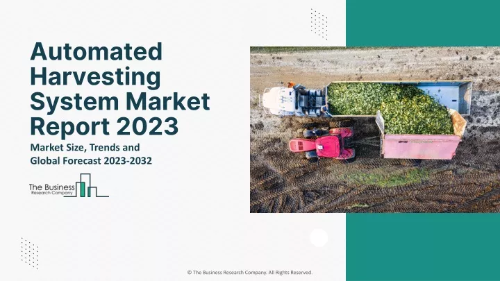 automated harvesting system market report 2023