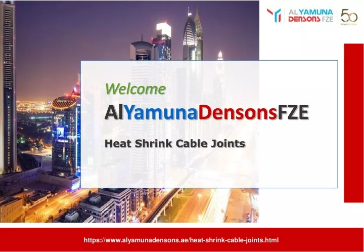welcome al yamuna densons fze heat shrink cable