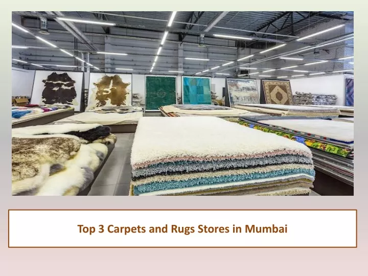 top 3 carpets and rugs stores in mumbai