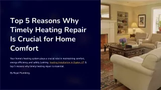 Top 5 Reasons Why Timely Heating Repair Is Crucial for Home Comfort