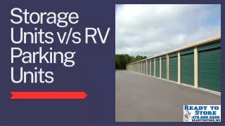 Storage Units vs RV Parking Units
