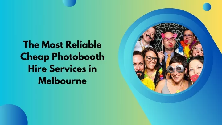 the most reliable cheap photobooth hire services