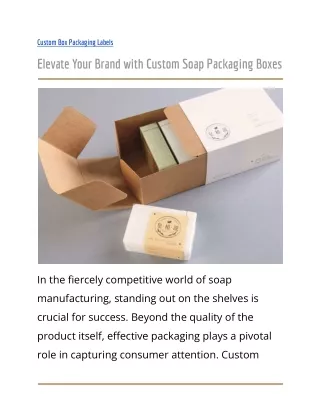 Elevate Your Brand with Custom Soap Packaging Boxes