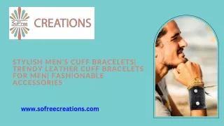 Stylish Men’s Cuff Bracelets Trendy Leather Cuff Bracelets for Men Fashionable Accessories