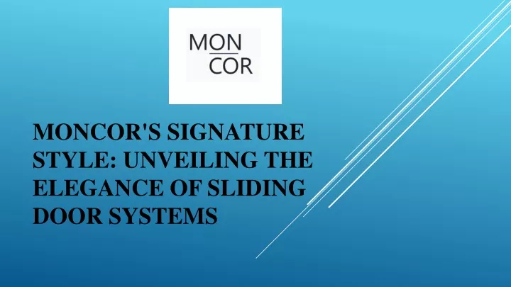 moncor s signature style unveiling the elegance of sliding door systems