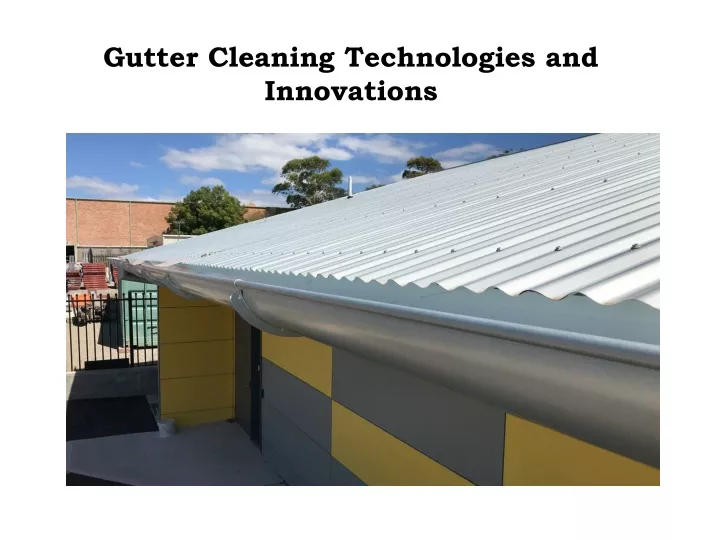 gutter cleaning technologies and innovations