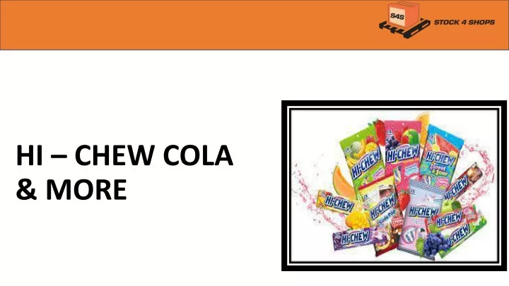 hi chew cola more