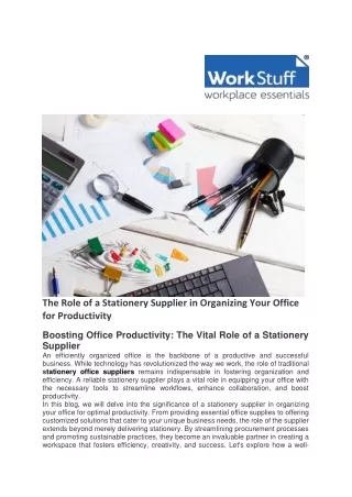 The Role of a Stationery Supplier in Organizing Your Office for Productivity