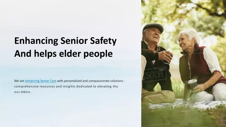 enhancing senior safety and helps elder people
