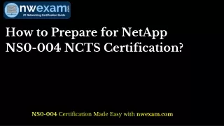 how to prepare for netapp ns0 004 ncts