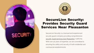 Security Guard Services Near Pleasanton by SecureLion Security