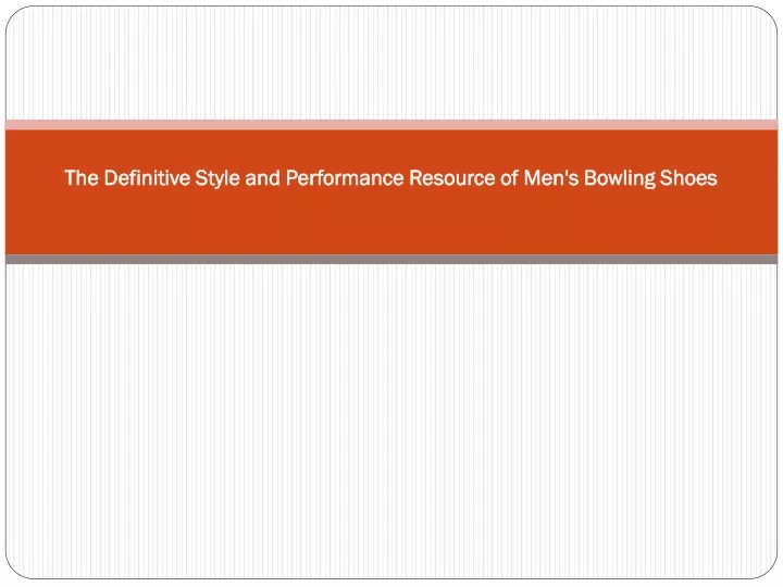 the definitive style and performance resource of men s bowling shoes