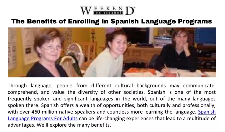 the benefits of enrolling in spanish language