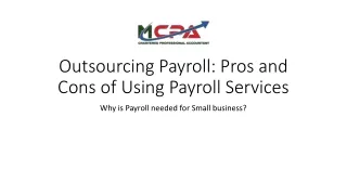 Outsourcing Payroll: Pros and Cons of Using Payroll Services