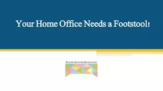 your home office needs a footstool