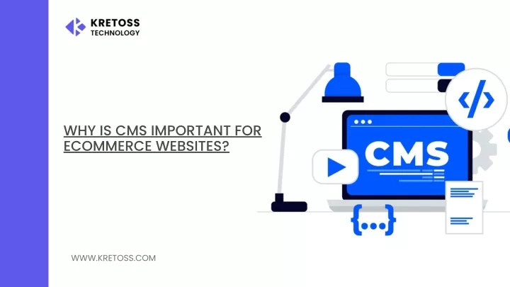 why is cms important for ecommerce websites