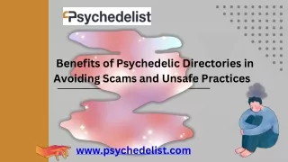 _Benefits of Psychedelic Directories in Avoiding Scams and Unsafe Practices