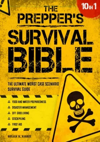 PDF/READ/DOWNLOAD  The Prepper’s Survival Bible: The Ultimate Worst-Case Scenari